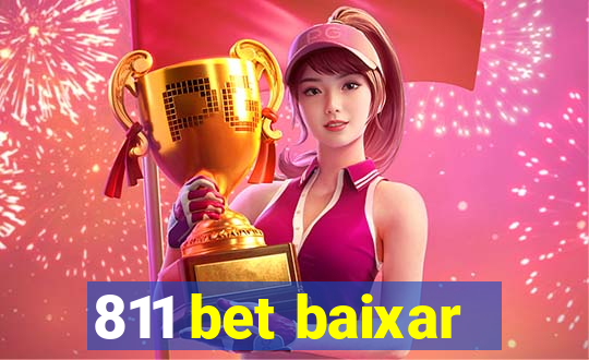 811 bet baixar